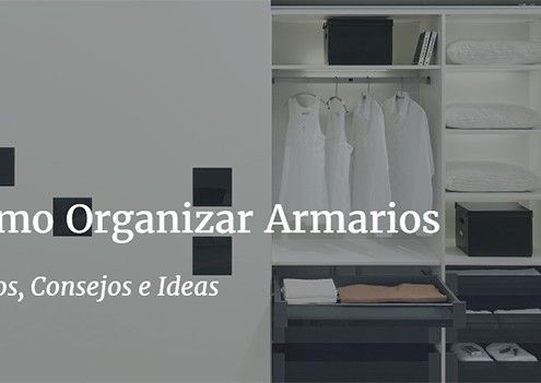 como organizar armarios